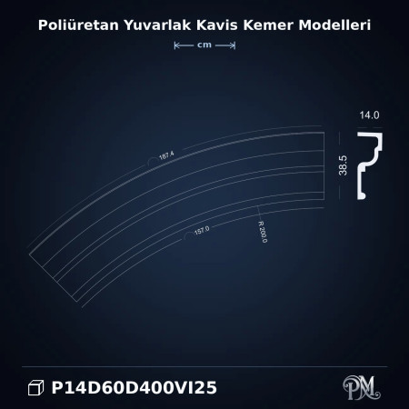 P14D60D400VI25 Poliüretan Yuvarlak Kavis Kemer Modelleri Poliüretan Yuvarlak Kavis Kemer Profil Modeli 140x1690 mm