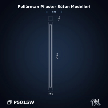 15x15x240 cm Pilaster Sütun Poliüretan bazlı dekorasyon ürünü